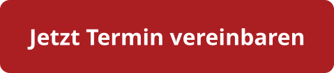 Jetzt Termin vereinbaren